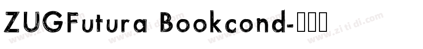ZUGFutura Bookcond字体转换